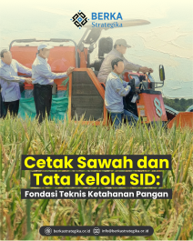 Cetak Sawah dan Tata Kelola SID: Fondasi Teknis Ketahanan Pangan