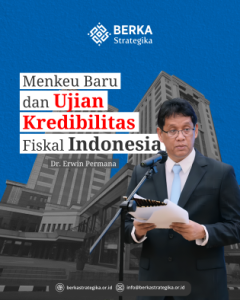 Menkeu Baru dan Ujian Kredibilitas Fiskal Indonesia